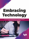 Embracing Technology